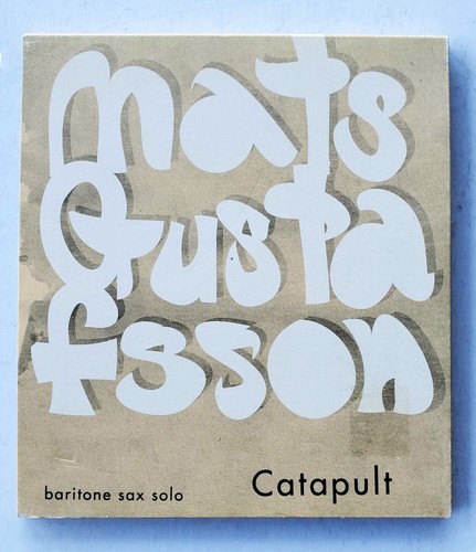Mats gustafsson catapult - gustafsson, cd